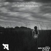 Artwork for All She Wants EP by Mark Greene