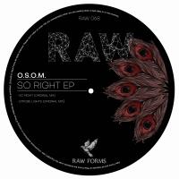 Artwork for So RIght EP by O.S.O.M.