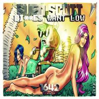 Artwork for Bitches Want Low by Sven Scott