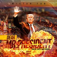 Artwork for Dear Mr. President by Mistah F.A.B.