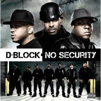 Artwork for No Security by D-Block