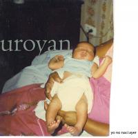 Artwork for Yo No Nací Ayer: 10th Anniversary Album by Uroyan