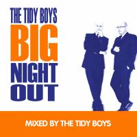 Artwork for Big Night Out by The Tidy Boys