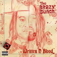 Artwork for Written In Blood by The Brazy Bunch