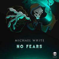 Artwork for No Fears by Michael White