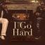 Artwork for I Go Hard