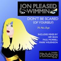 Artwork for Don't Be Scared (Of Yourself) by Jon Pleased Wimmin