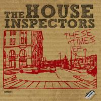 Artwork for These Times - EP by The House Inspectors