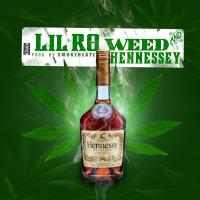 Artwork for Weed and Hennessey by Lil Ro