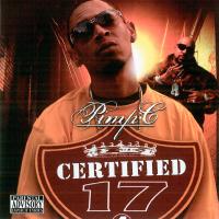Artwork for Pimp C Presents: Certified 17 by Pimp C
