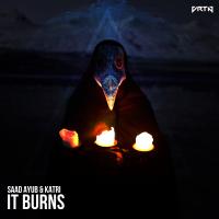 Artwork for It Burns EP by Saad Ayub