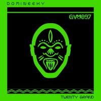 Artwork for Twenty Grand by Domineeky