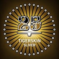 Artwork for Sliver by Tigerskin