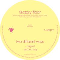 Artwork for Two Different Ways by Factory Floor
