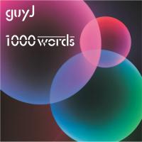 Artwork for 1000 Words by Guy J