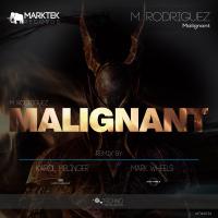 Artwork for Malignant by M. Rodriguez