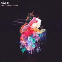 Artwork for It's Complicated by Wale