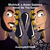 Artwork for Never Be The Same by MatricK