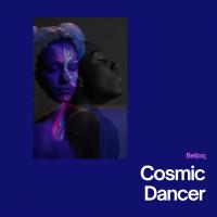 Artwork for Cosmic Dancer by Belloq