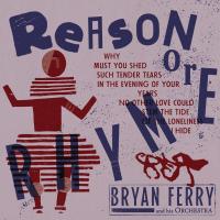 Artwork for Reason or Rhyme by Bryan Ferry