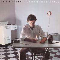 Artwork for I Can’t Stand Still (2024 Remaster) by Don Henley