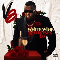 Artwork for White Wine & Red Roses 3.0 by V8