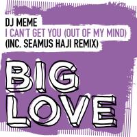 Artwork for I Can’t Get You (Out Of My Mind) by DJ Meme