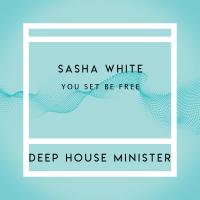 Artwork for You Set Be Free by Sasha White