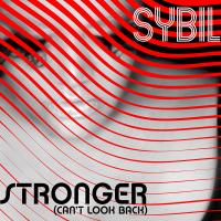 Artwork for Stronger (Can't Look Back) by Sybil