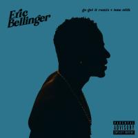 Artwork for Go Get It (Remix) by Eric Bellinger