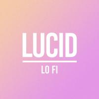 Artwork for Lucid Lo Fi by Tropical House