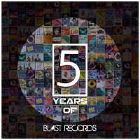 Artwork for 5 Years Of Blast Records by Various Artists