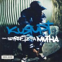 Artwork for Tha Streetz Iz A Mutha by Kurupt