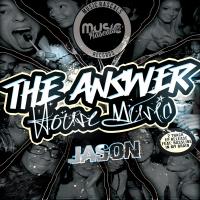 Artwork for The Answer House Music by Jas.On