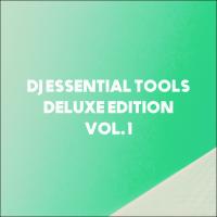 Artwork for DJ Essential Tools Deluxe Edition, Vol. 1 by Gabriel Slick