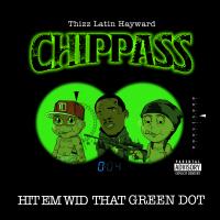 Artwork for Hit Em Wid That Green Dot by Thizz Latin Hayward