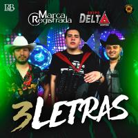 Artwork for 3 Letras by Grupo Marca Registrada