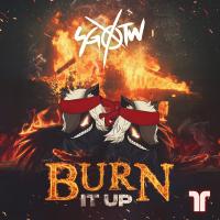 Artwork for Burn It Up by Shelco Garcia & Teenwolf