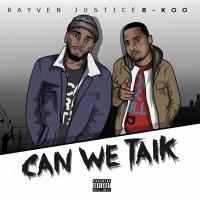 Artwork for Can We Talk by Rayven Justice