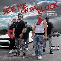 Artwork for See Me On Da Block (feat. Ruffy Goddy & Kalico Beats) by Stack'N Ant