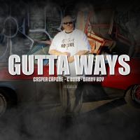 Artwork for Gutta Ways (feat. C Dubb & Danny Boy ) by Casper Capone