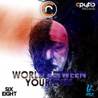 Artwork for World between your eyes by UTMOZT