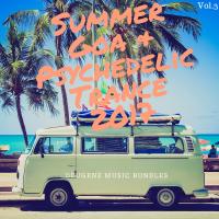 Artwork for Summer Goa & Psychedelic Trance 2017, Vol. 3 by Various Artists