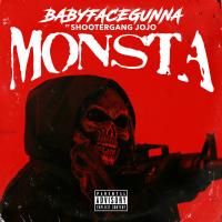 Artwork for Monsta (feat. Shootergang Jojo) by Babyface Gunna