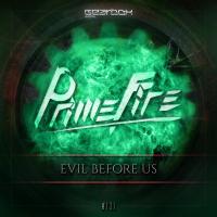 Artwork for Evil Before Us by Primefire