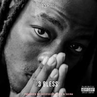 Artwork for 3 Bless by Ace Hood