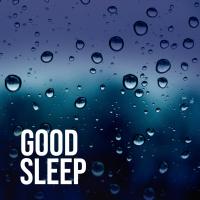 Artwork for Good Sleep by Rain Sounds