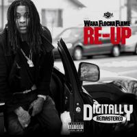 Artwork for Re-Up by Waka Flocka Flame