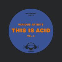 Artwork for This is ACID - Vol. 3 by Various Artists