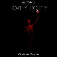 Artwork for HOKEY POKEY by Glockwork